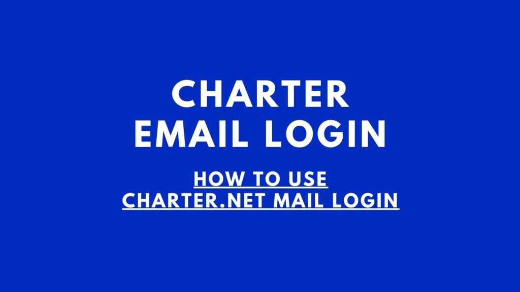 Charter Email Login ~ Quickly Access Charter.net Login