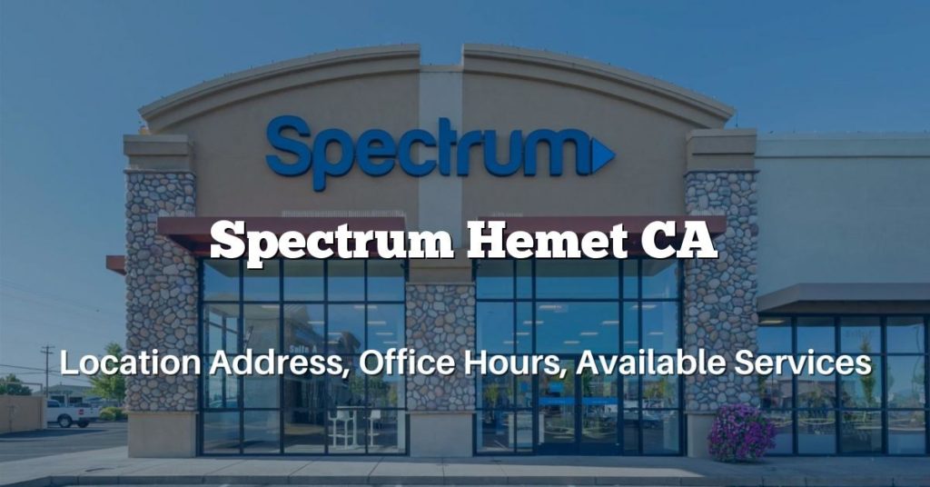 Spectrum Hemet CA